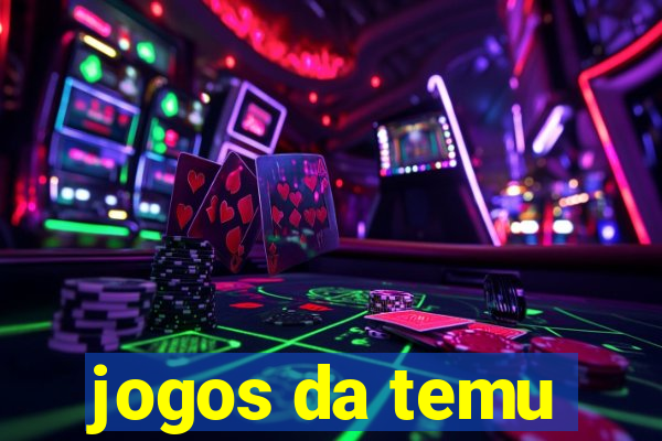 jogos da temu
